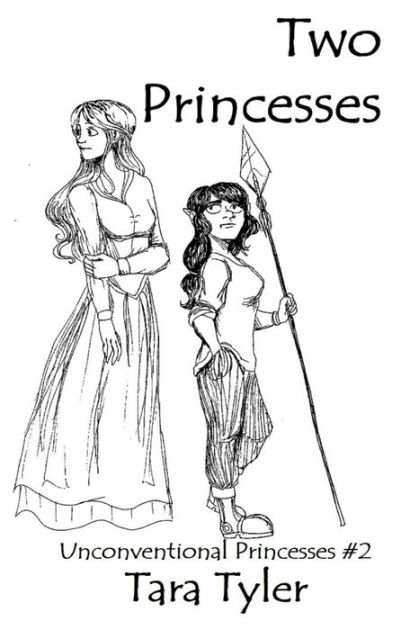 Two Princesses By Tara Tyler Paperback Barnes And Noble®