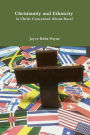 Christianity and Ethnicity: Is Christ Concerned About Race?