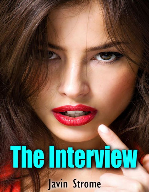 The Interview By Javin Strome Ebook Barnes And Noble®
