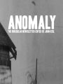 Anomaly - The Irregular Newsletter Edited by John Keel