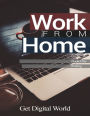 Work From Home: Book One Writing
