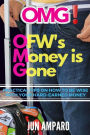 OMG! OFW's Money is Gone: Practical Tips On How to be Wise with Your Hard-earned Money
