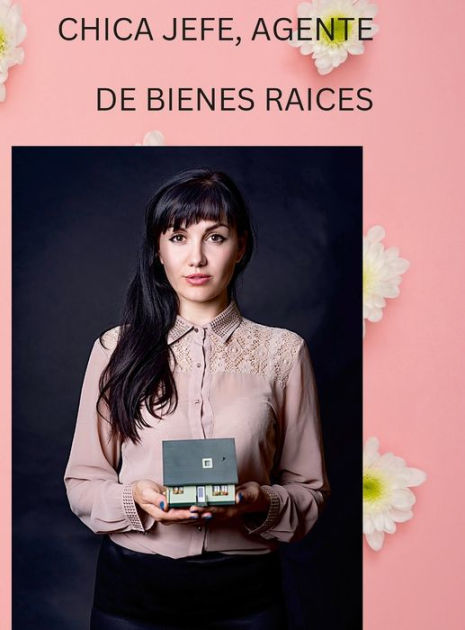 Chica Jefe Agente De Bienes Raices By Barbara Puryear Hardcover Barnes And Noble® 