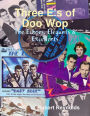 Three E's of Doo Wop: The Echoes, Elegants & Excellents