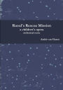Raoul's Rescue Mission - Orchestral Score and parts