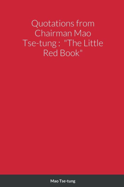 Mao Tse-tung: "The Little Red Book" by Mao Paperback | Barnes & Noble®
