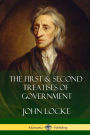 The First and Second Treatises of Government
