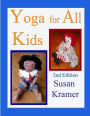 Yoga for All Kids, 2nd Edition
