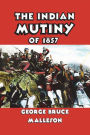 The Indian Mutiny of 1857