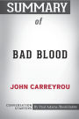 Summary of Bad Blood by John Carreyrou: Conversation Starters