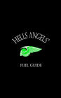 Hells Angels' Fuel Guide
