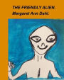 THE FRIENDLY ALIEN