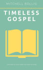 Timeless Gospel