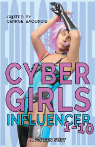 Title: Cyber Girls Box Set: Influencer 1-10, Author: George Saoulidis