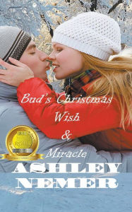 Title: Bud's Christmas Wish / Miracle, Author: Ashley Nemer