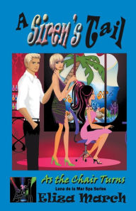 Title: A Siren's Tail, Author: Eliza March