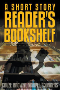 Title: A Short Story Reader's Bookshelf, Author: S H Marpel