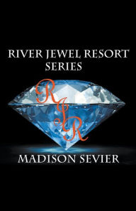 Title: River Jewel Resort Box Set, Books 1-4, Author: Madison Sevier