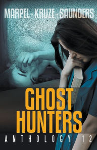 Title: Ghost Hunters Anthology 12, Author: S H Marpel