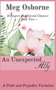 Title: An Unexpected Ally, Author: Meg Osborne