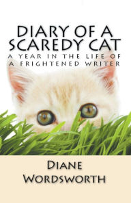 Title: Diary of a Scaredy Cat, Author: Diane Wordsworth