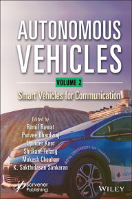 Title: Autonomous Vehicles, Volume 2: Smart Vehicles for Communication, Author: Romil Rawat