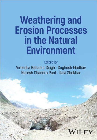 Weathering and Erosion Processes in the Natural Environment