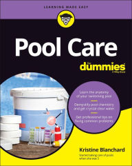 Title: Pool Care For Dummies, Author: Kristine Blanchard