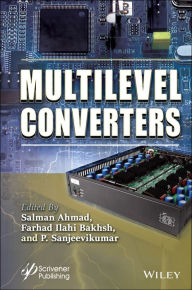 Title: Multilevel Converters, Author: Salman Ahmad