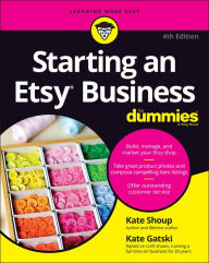 Title: Starting an Etsy Business For Dummies, Author: Kate Shoup