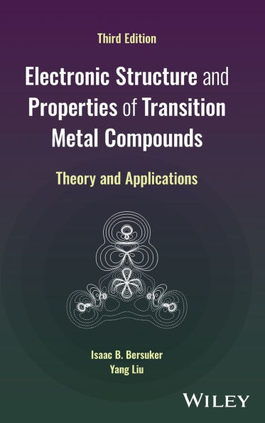 Electronic Structure and Properties of Transition Metal Compounds: Theory and Applications