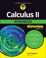 Title: Calculus II Workbook For Dummies, Author: Mark Zegarelli
