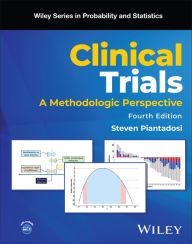 Title: Clinical Trials: A Methodologic Perspective, Author: Steven Piantadosi