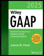 Wiley GAAP 2025: Interpretation and Application of Generally Accepted Accounting Principles