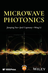 Title: Microwave Photonics, Author: Jianping Yao