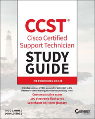 Title: CCST Cisco Certified Support Technician Study Guide: Networking Exam, Author: Todd Lammle