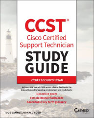 Title: CCST Cisco Certified Support Technician Study Guide: Cybersecurity Exam, Author: Todd Lammle