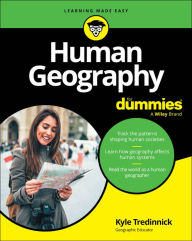 Title: Human Geography For Dummies, Author: Kyle Tredinnick