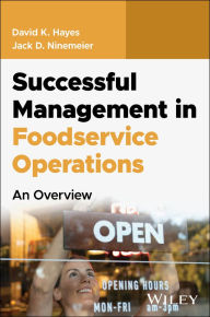 Title: Successful Management in Foodservice Operations: An Overview, Author: David K. Hayes