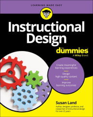 Title: Instructional Design For Dummies, Author: Susan M. Land