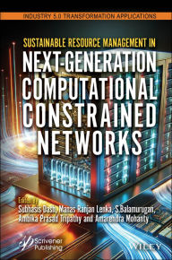 Title: Sustainable Resource Management in Next-Generation Computational Constrained Networks, Author: Subhasis Dash
