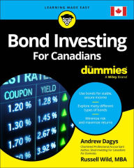 Title: Bond Investing For Canadians For Dummies, Author: Andrew Dagys