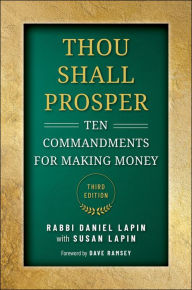 Title: Thou Shall Prosper: Ten Commandments for Making Money, Author: Daniel Lapin