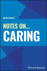 Title: Notes On... Caring, Author: David Stanley