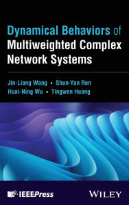 Title: Dynamical Behaviors of Multiweighted Complex Network Systems, Author: Jin-Liang Wang
