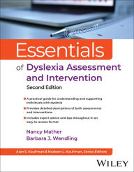 Title: Essentials of Dyslexia Assessment and Intervention, Author: Nancy Mather