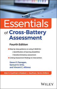 Title: Essentials of Cross-Battery Assessment, Author: Dawn P. Flanagan