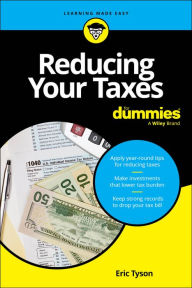 Title: Reducing Your Taxes For Dummies, Author: Eric Tyson