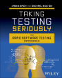 Taking Testing Seriously: The Rapid Software Testing Approach