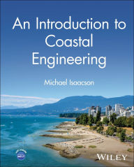 Title: An Introduction to Coastal Engineering, Author: Michael Isaacson